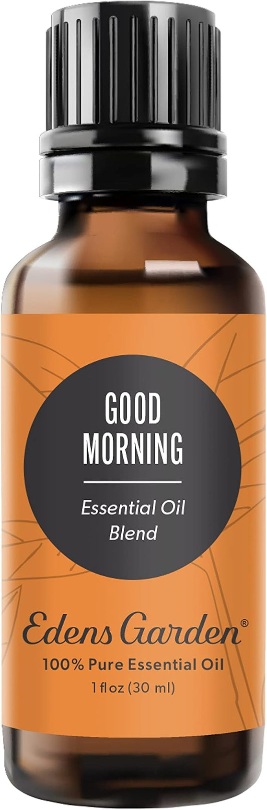 Edens Garden Good Morning Essential Oil Blend- 100% Pure Premium Grade, Undiluted, Natural, Therapeutic, Aromatherapy, The Best for Skin, Candle, Humidifiers 30 ml (1 fl oz)