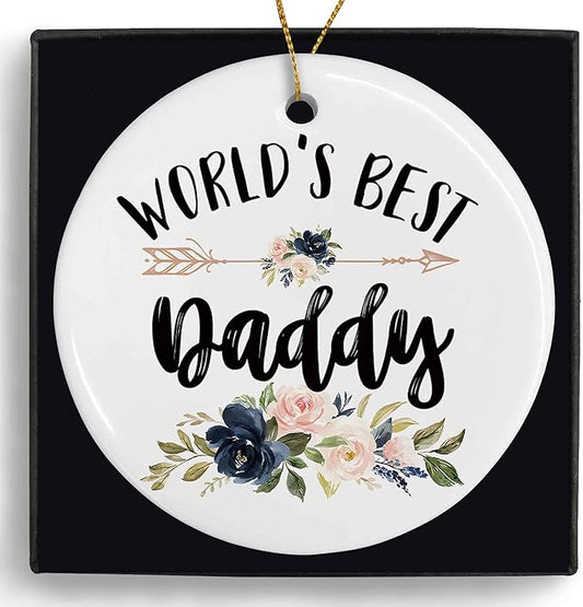 World's Best Daddy Ceramic Ornaments Gifts, Dad Father Papa Round Hanging Ornament Decor Decorations for Christmas Tree Car, Thank You Appreciation Gift for Daddy Birthday Holiday Father's Day