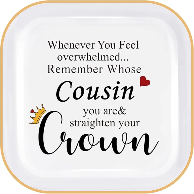 Christmas Cousin Gifts for Women Unique Jewelry Dish Tray Trinket Dish – Remember Whose Cousin You Are – Straighten Your Crown – Birthday Gifts for Cousin Graduation Thanksgiving Valentines