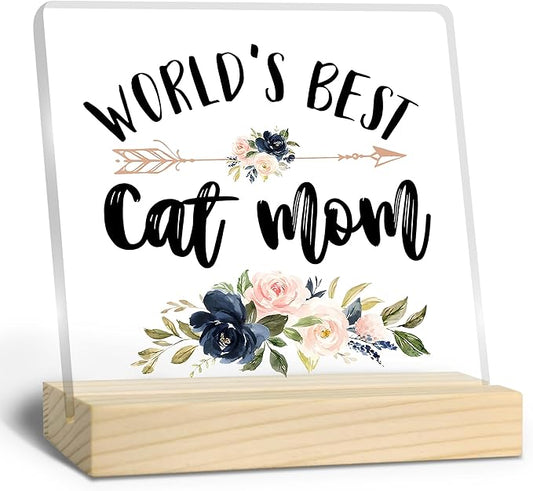 Cat Mom Gifts, Cat Mom Gifts for Women, World's Best Cat Mom Acrylic Plaque, Gifts for Cat Mom, Best Cat Mom Gifts, Cat Owner Lover Gifts for Women Acrylic Sign Desk Table Shelf Decor