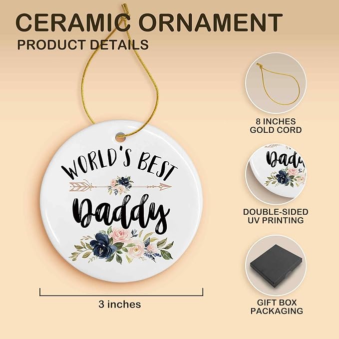 World's Best Daddy Ceramic Ornaments Gifts, Dad Father Papa Round Hanging Ornament Decor Decorations for Christmas Tree Car, Thank You Appreciation Gift for Daddy Birthday Holiday Father's Day