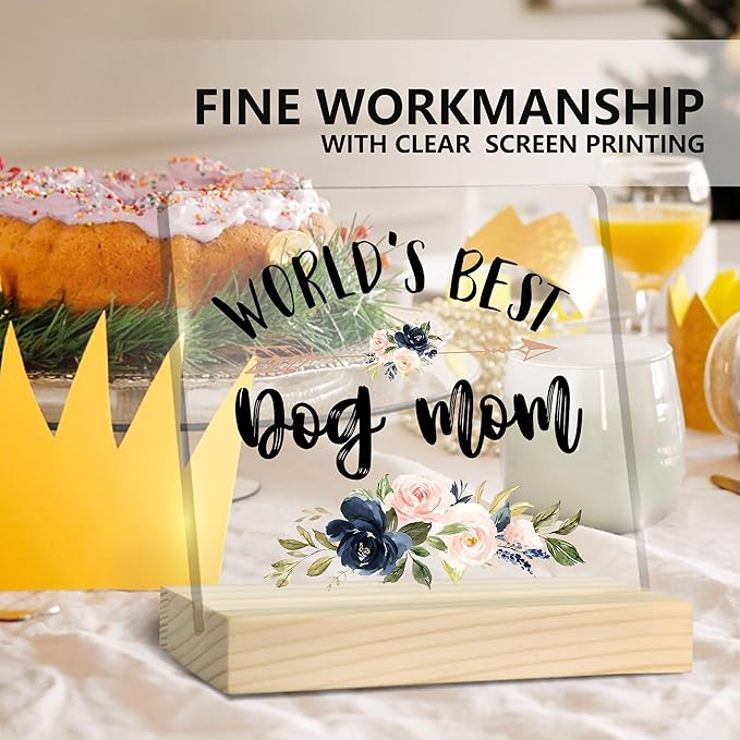 Dog Mom Gifts, Dog Mom Gifts for Women, World's Best Dog Mom Acrylic Plaque, Best Dog Mom Gifts, Dog Owner Gifts Lover Gifts for Women, Gifts for Dog Moms Acrylic Sign Desk Table Shelf Decor